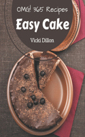OMG! 365 Easy Cake Recipes