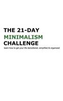 The 21-Day Minimalism Challenge