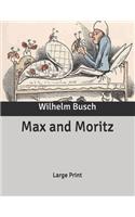 Max and Moritz: Large Print