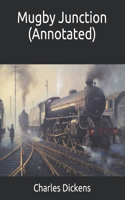 Mugby Junction (Annotated)