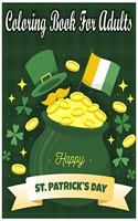 Happy St. Patrick's Day Coloring Book for Adults