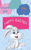 Happy Easter Activity book Ages 4 - 12