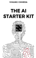 The AI Starter Kit