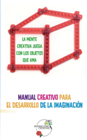 Manual creativo para el desarrollo de la imaginación