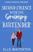 Second Chance with The Grumpy Bartender