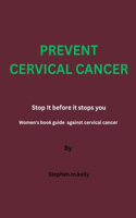 Prevent Cervical Cancer