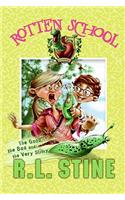 Rotten School #3: The Good, the Bad and the Very Slimy: (03 Rotten School (eBook))