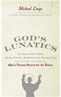 God's Lunatics