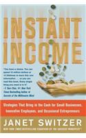 Instant Income: Strategies That Bring in the Cash
