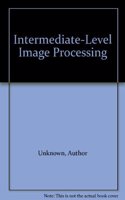Intermediate Level Image Processing