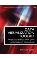 Data Visualization Toolkit: Using JavaScript, Rails, and Postgres to Present Data and Geospatial Information(Addison-Wesley Professional Ruby Series)