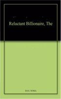 Reluctant Billionaire, The