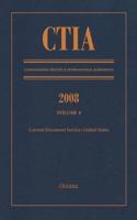 CTIA: Consolidated Treaties & International Agreements 2008 Vol 4