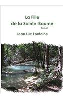 La Fille De La Sainte-Baume