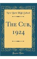 The Cub, 1924 (Classic Reprint)