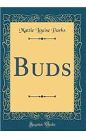Buds (Classic Reprint)
