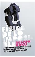 La Fisica de Lo Imposible