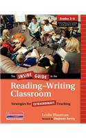 Inside Guide to the Reading-Writing Classroom, Grades 3-6