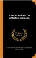 Stuart's Cavalry in the Gettysburg Campaign