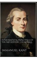 Fundamental Principles of the Metaphysic of Morals
