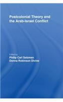 Postcolonial Theory and the Arab-Israel Conflict