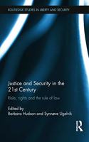 Justice and Security in the 21st Century