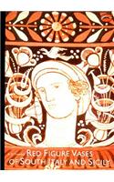 Red Figure Vases of South Italy and Sicily
