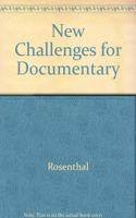 New Challenges for Documentary