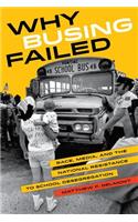 Why Busing Failed