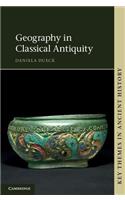 Geography in Classical Antiquity. Daniela Dueck with Contributions by Kai Brodersen