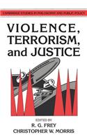 Violence, Terrorism, and Justice