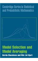 Model Selection and Model Averaging