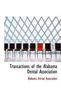 Transactions of the Alabama Dental Association