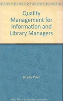 Quality Management for Information and Library Managers