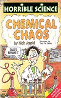 Horrible Science: Chemical Chaos: (Horrible Science)