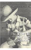 Porch Swing Stories