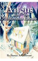 Angus and the Mysterious House