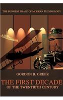 The First Decade of the Twentieth Century