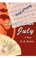 Sweet and Sour July
