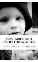 November and Everything After