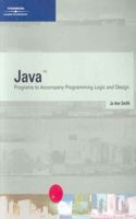 Java Programs to Accompany Programming Logic and Design