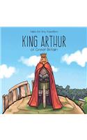 King Arthur of Great Britain