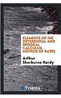 Elements of the Differential and Integral Calculus. Method of Rates