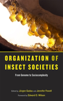 Organization of Insect Societies: From Genome to Sociocomplexity(English)