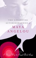 Collected Autobiographies of Maya Angelou
