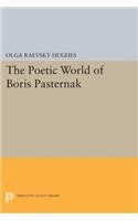 The Poetic World of Boris Pasternak