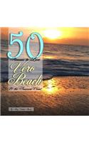 50 Reasons to Love Vero Beach and the Treasure Coast
