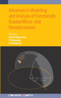 Advances in Modelling and Analysis of Functionally Graded Micro- and Nanostructures