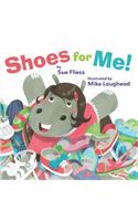 Shoes for Me!