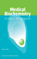 Medical Biochemistry: Pearls of Wisdom
